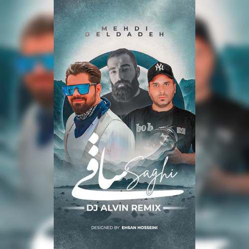 dj alvin saghi remix hamid sefat x mehdi deldade 2025 12 07 13 07