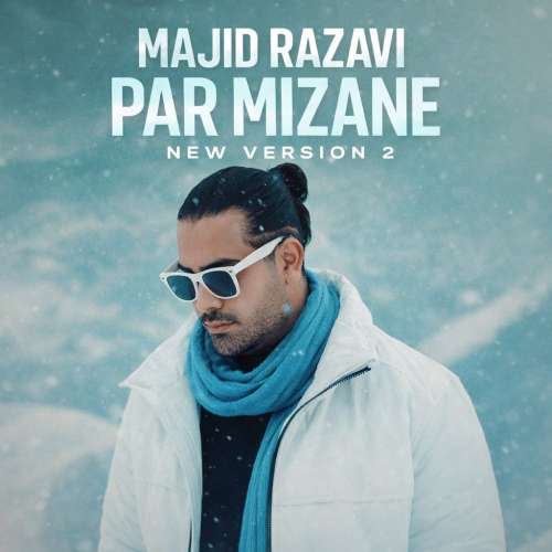 majid razavi par mizane new version 2 2026 02 13 17 42