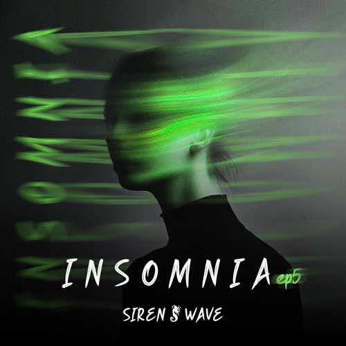 siren wave insomnia 05 2026 05 15 19 04