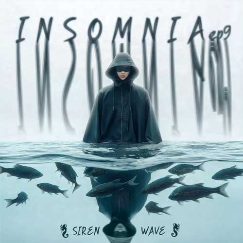 siren wave insomnia 09 2026 05 15 19 04