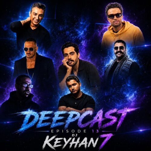 dj keyhan 07 deepcast 13 2026 07 02 20 08