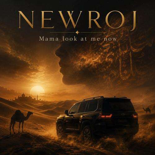 newroj mama look at me now 2026 07 01 12 31