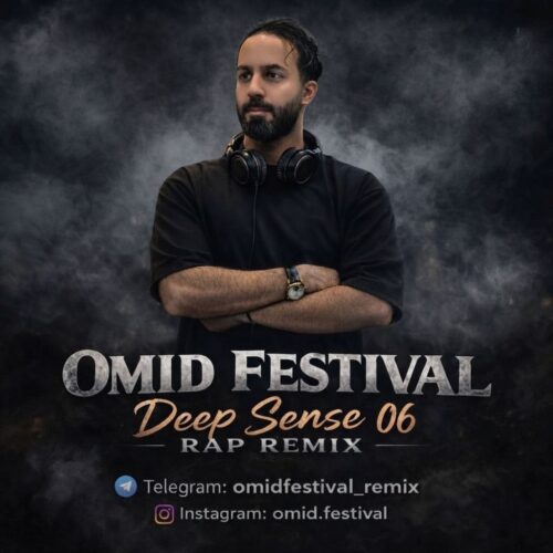 omid festival deep sense 06 remix 2026 07 25 14 11