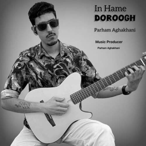 parham aghakhani in hame doroogh 2026 07 08 00 18