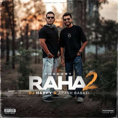 dj happy x arash babaei podcast raha 02 2026 08 15 00 11
