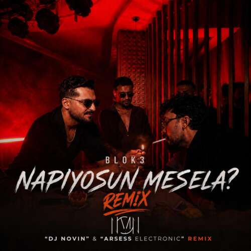 dj novin x arsess electronic napiyosun mesela remix remix 2026 08 29 10 17