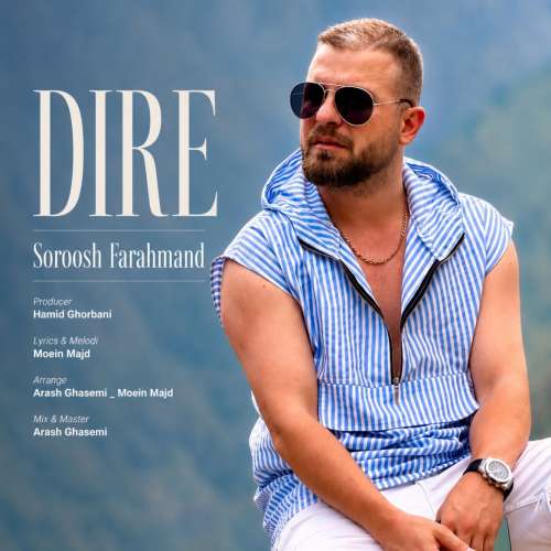 soroosh farahmand dire 2026 08 14 00 03