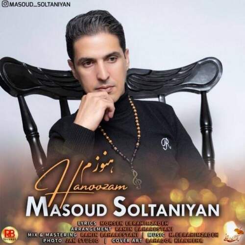 masoud soltaniyan hanoozam cheshmaye to 2026 09 07 16 26