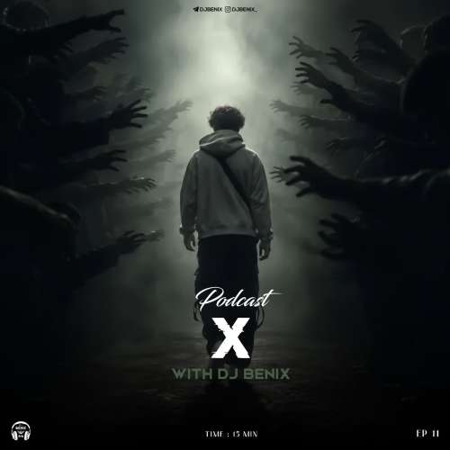 dj benix podcast x 11 2026 10 01 12 49